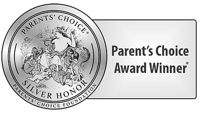 Parents' Choice Silver Honor Award Winner